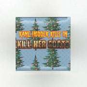 Kill Her Goats Christmas Glass Ornament *GREAT GIFT